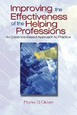 Improving the Effectiveness of the Helping Professions 1