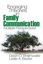 Dawn O. Braithwaite, Leslie A. Baxter - Engaging Theories in Family Communication, Häftad