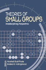 Marshall Scott Poole, Andrea B. Hollingshead, Marshall Scott Poole, Andrea B. Hollingshead - Theories of Small Groups, Inbunden