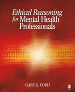 bokomslag Ethical Reasoning for Mental Health Professionals
