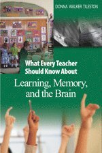 bokomslag What Every Teacher Should Know About Learning, Memory, and the Brain