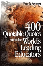 bokomslag 400 Quotable Quotes From the World's Leading Educators
