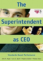 John R. Hoyle, Lars G. Bjork, Virginia Collier, Thomas Eugene Glass - The Superintendent as CEO, Inbunden
