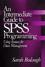 Sarah E. Boslaugh - An Intermediate Guide to SPSS Programming, Häftad