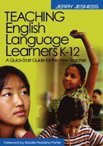 Jerry Jesness - Teaching English Language Learners K-12, Inbunden
