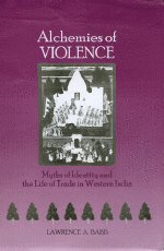 Lawrence A Babb - Alchemies of Violence, Inbunden