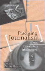 Nalini Rajan - Practising Journalism, Inbunden