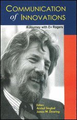 Arvind M. Singhal, James W. Dearing - Communication of Innovations, Häftad