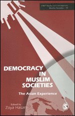 Zoya Hasan - Democracy in Muslim Societies, Inbunden