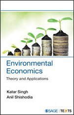 Katar Singh, Anil Shishodia - Environmental Economics, Häftad