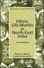 Ethnic Life-Worlds in North-East India