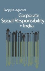 Sanjay K Agarwal - Corporate Social Responsibility in India, Häftad