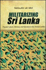 Neloufer De Mel - Militarizing Sri Lanka, Häftad