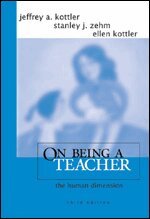 Jeffrey A. Kottler, Stanley J. Zehm, Ellen Kottler - On Being a Teacher, Inbunden