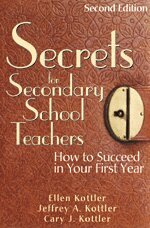Ellen Kottler, Jeffrey A. Kottler, Cary J. Kottler - Secrets for Secondary School Teachers, Inbunden