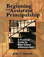 Beginning the Assistant Principalship 1