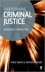 Philip D Smith, Kristin Natalier - Understanding Criminal Justice, Häftad