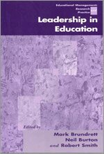 Mark Brundrett, Neil Burton, Robert Smith - Leadership in Education, Inbunden