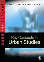 Mark D. Gottdiener, Leslie Budd - Key Concepts in Urban Studies, Häftad