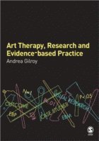 bokomslag Art Therapy, Research and Evidence-based Practice