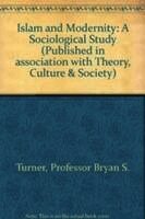 Bryan S Turner - Islam and Modernity, Häftad