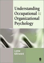 Lynne Millward - Understanding Occupational & Organizational Psychology, Inbunden