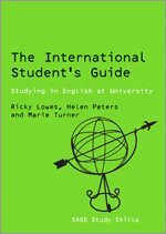 Ricki Lowes, Helen Peters, Marie Stephenson - The International Student's Guide, Häftad