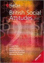 Alison Park, John Curtice, Katarina Thomson, Catherine Bromley, Miranda Phillips - British Social Attitudes, Inbunden