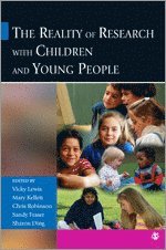 bokomslag The Reality of Research with Children and Young People