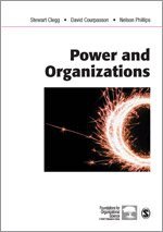 Stewart R Clegg, David Courpasson, Nelson X. Phillips - Power and Organizations, Häftad