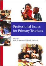 bokomslag Professional Issues for Primary Teachers