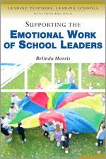 bokomslag Supporting the Emotional Work of School Leaders
