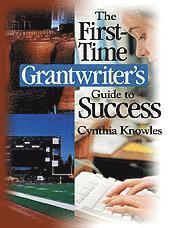 bokomslag The First-Time Grantwriter's Guide to Success