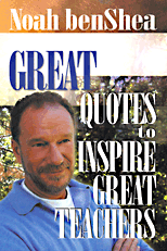 Noah benShea - Great Quotes to Inspire Great Teachers, Inbunden