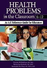 Health Problems in the Classroom 6-12