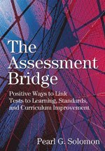 Pearl G. Solomon - The Assessment Bridge, Inbunden