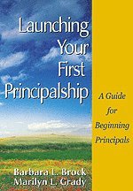 bokomslag Launching Your First Principalship