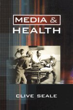 Clive Seale - Media and Health, Inbunden