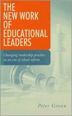 peter Gronn - The New Work of Educational Leaders, Häftad