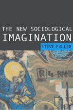 Steve Fuller - The New Sociological Imagination, Inbunden