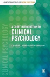 bokomslag A Short Introduction to Clinical Psychology