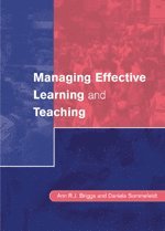 Ann Briggs, Daniela Sommefeldt - Managing Effective Learning and Teaching, Inbunden