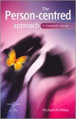 The Person-Centred Approach to Therapeutic Change 1