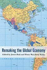 bokomslag Remaking the Global Economy: Economic-Geographical Perspectives