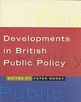 bokomslag Developments in British Public Policy