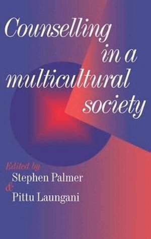 Stephen Palmer, Pittu D Laungani - Counselling in a Multicultural Society, Inbunden