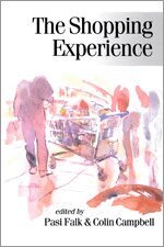 Pasi Falk, Colin B Campbell - The Shopping Experience, Häftad