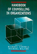 Michael Carroll, Michael J Walton - Handbook of Counselling in Organizations, Inbunden
