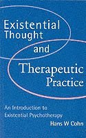 bokomslag Existential Thought and Therapeutic Practice