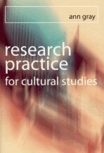 Ann Gray - Research Practice for Cultural Studies, Häftad